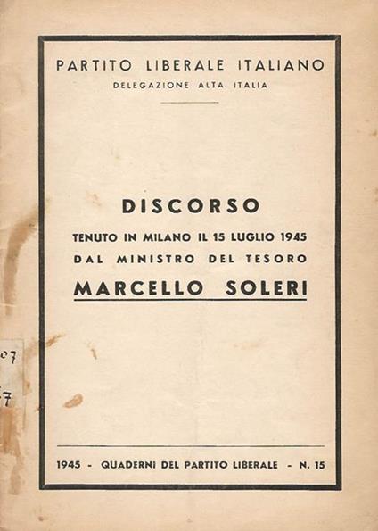 Discorso tenuto in milano il 15 luglio 1945 da Ministro del Tesoro Marcello Soleri - copertina