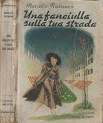 Una fanciulla sulla tua strada