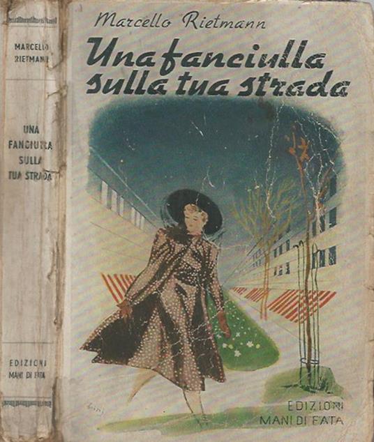 Una fanciulla sulla tua strada - Marcello Rietmann - copertina