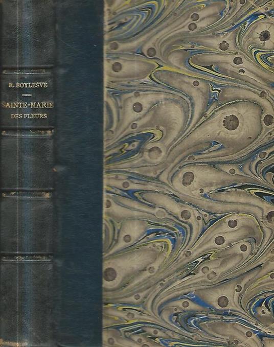 Sainte-Marie des fleurs - René Boylesve - copertina