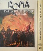 Roma. Dalla Belle Epoque al Regime