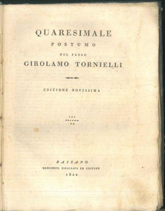 Quaresimale postumo. Edizione novissima - Girolamo Tornielli - copertina
