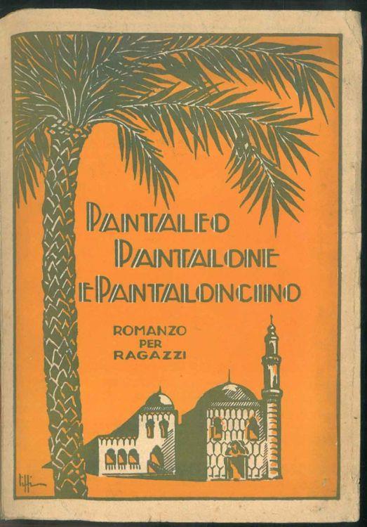 Pantaleo, pantalone e pantaloncino. Romanzo per ragazzi - Giuseppe Romeo Toscano - copertina