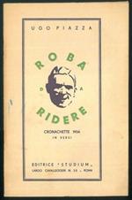 Roba da ridere. Cronachette 1934 in versi con illustrazioni di G. Fratalocchi