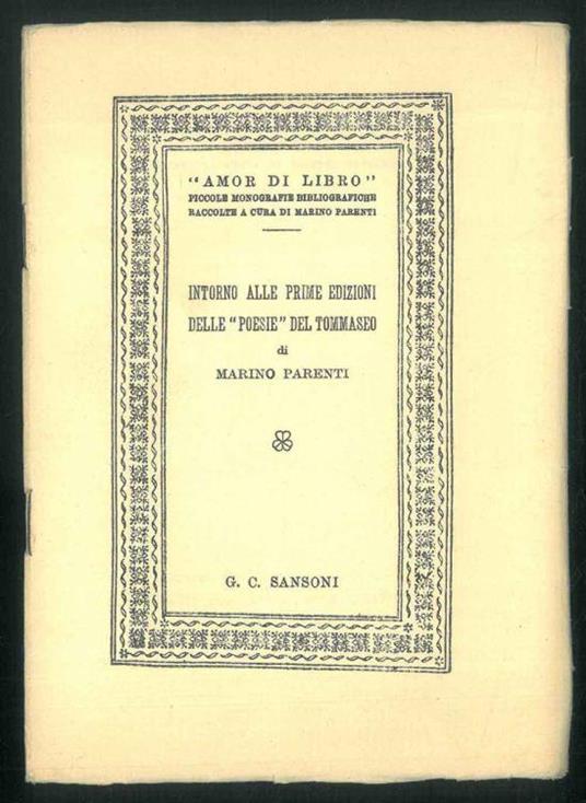Intorno alle prime edizioni delle "poesie" del Tommaseo - Marino Parenti - copertina