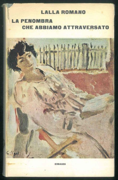 La penombra che abbiamo attraversato - Lalla Romano - copertina