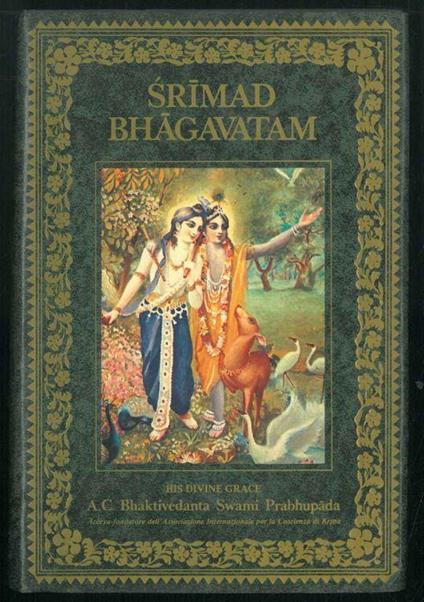 Srimad Bhagavatam. Canto Primo. "La Creazione". (Parte prima - Capitoli 1-6) - Vyasa Krsna-Dvaipayana - copertina
