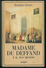 Madame Du Deffand. E il suo mondo