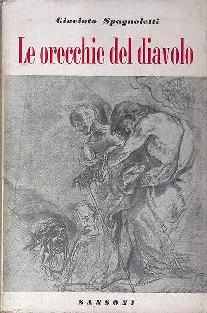 Le orecchie del diavolo - Giacinto Spagnoletti - copertina