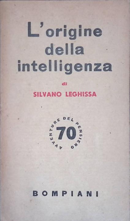 L' origine della intelligenza - Silvano Leghissa - copertina