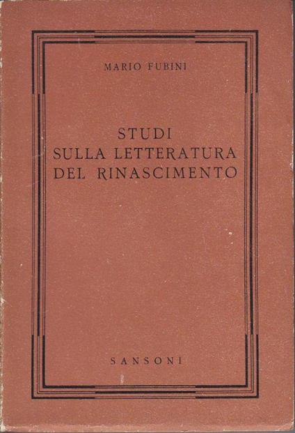 Studi sulla letteratura del Rinascimento - Mario Fubini - copertina