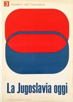 La Jugoslavia oggi - Quaderni dell'Osservatore Anno II n. 3 Gennaio 1969