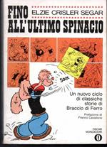 Fino all'ultimo spinacio Prefazione di Franco Cavallone