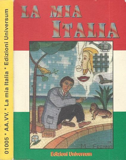 La mia Italia. Saggio su Dante Alighieri - Renza Agnelli - copertina