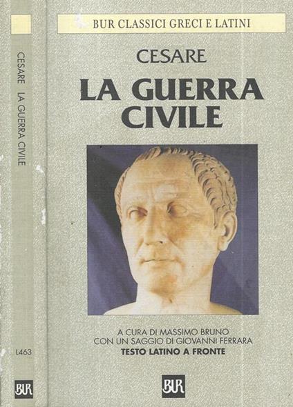 La guerra civile - G. Giulio Cesare - copertina