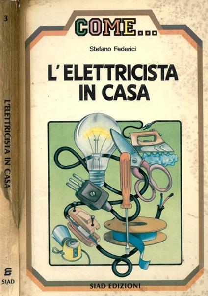 L' elettricista in casa - Stefano Federici - copertina