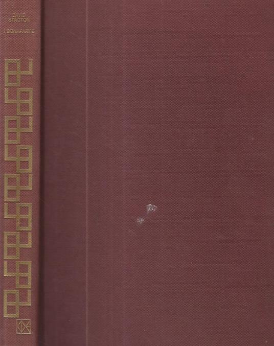 I Bonaparte. Storia di una famiglia - David Stacton - copertina