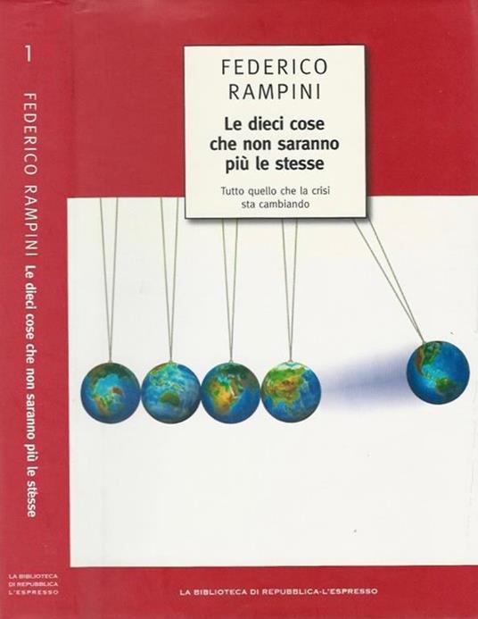Le dieci cose che non saranno più le stesse - Federico Rampini - copertina