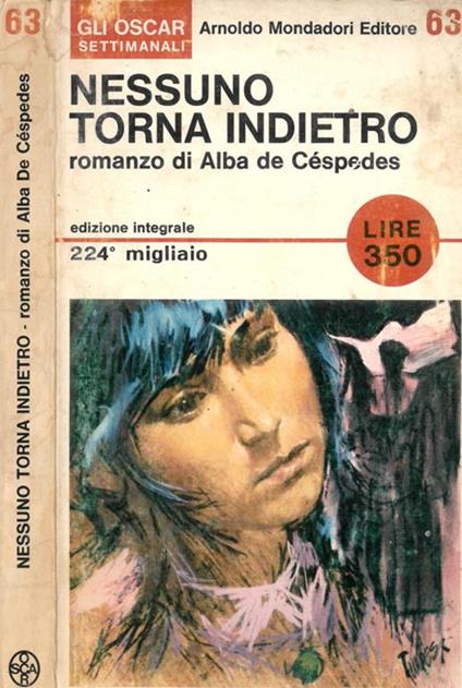 Nessuno torna indietro - Alba de Céspedes - copertina