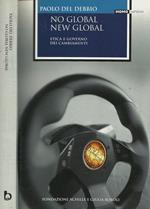 No global, new global. Etica e governo dei cambiamenti