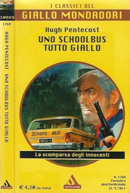 Uno schoolbus tutto giallo - Hugh Pentecost - copertina