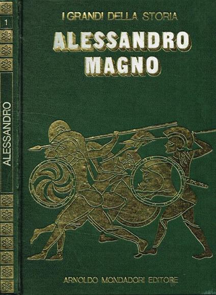 Alessandro Magno. La vita e il tempo di Alessandro - Roberto Bosi - copertina