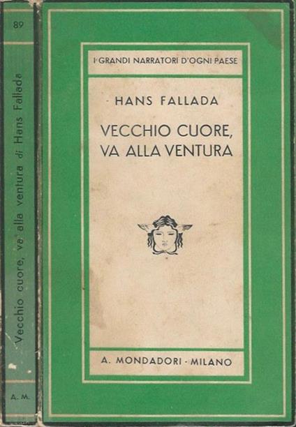 Vecchio cuore, va alla ventura - Hans Fallada - copertina