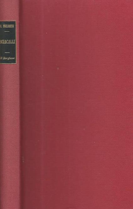 Sciacalli. Storia dei fuorusciti - Carmelo Puglionisi - copertina