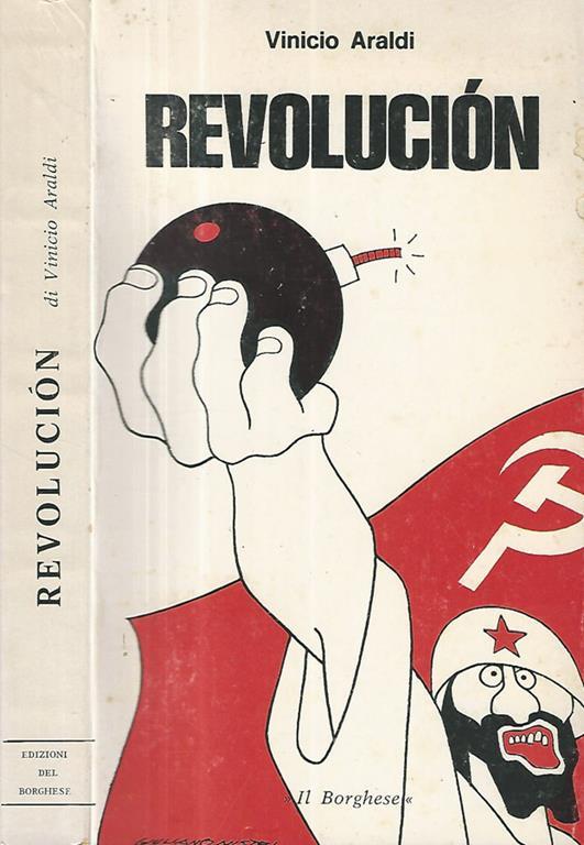Revolucion. L'America latina fra Castro e Peron - Vinicio Araldi - copertina