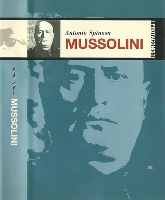 Mussolini - Antonio Spinosa - copertina