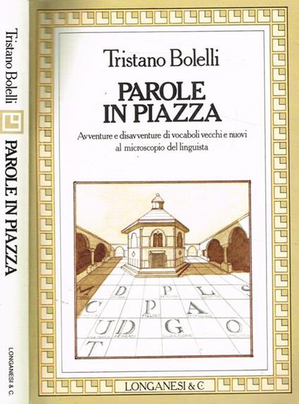 Parole in piazza - Tristano Bolelli - copertina