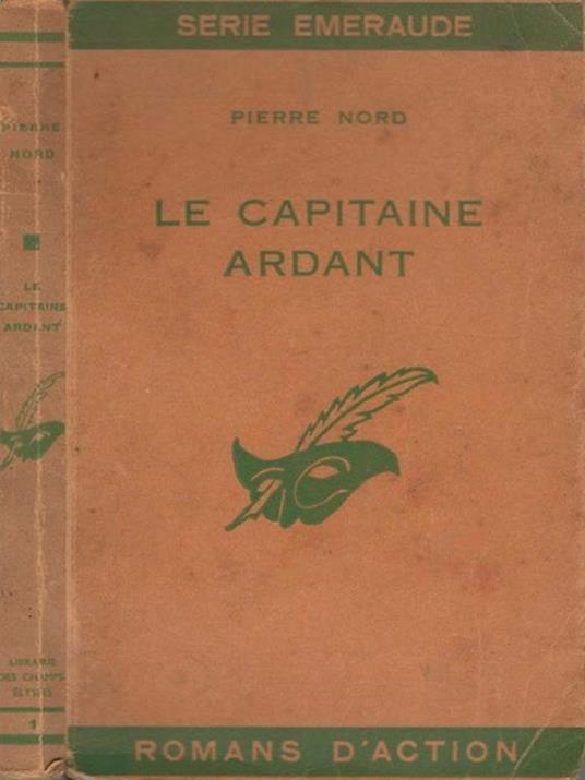 Le Capitaine Ardant - Pierre Nord - copertina