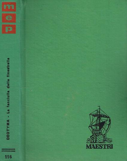 La fanciulla della finestrella. Romanzo antico - Deotyma - copertina