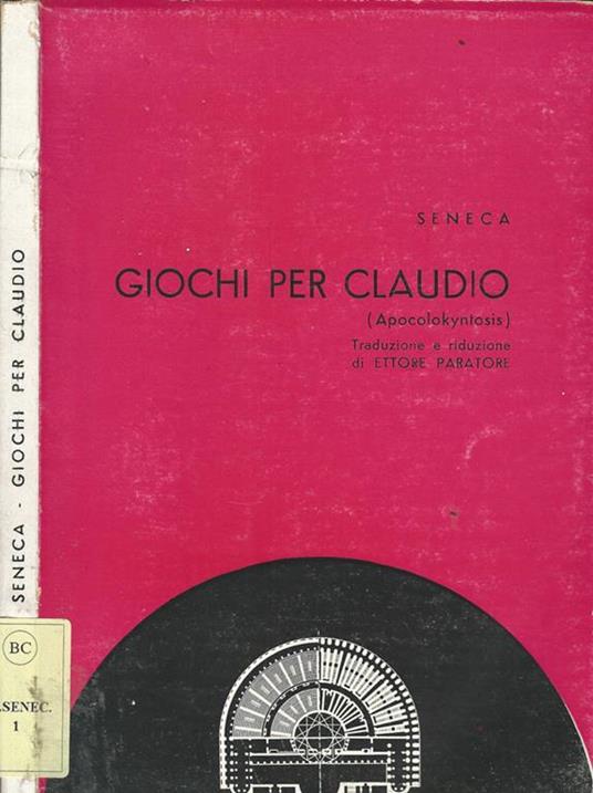 Giochi per Claudio (Apocolokyntosis) - L. Anneo Seneca - copertina