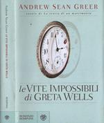 Le vite impossibili di Greta Wells