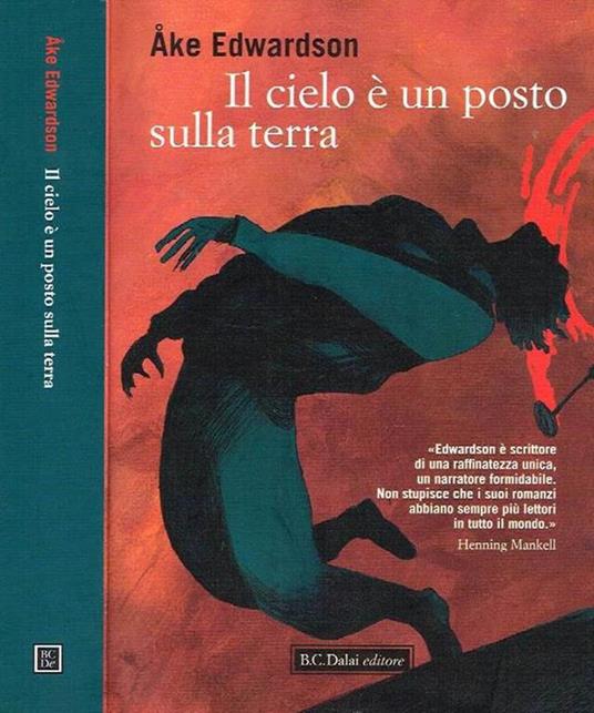 IL Cielo è Un Posto Sulla Terra - Åke Edwardson - copertina