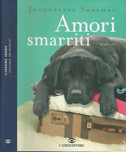 Amori smarriti - Jacqueline Sheehan - copertina