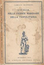 L' Italia nelle vicende marinare della Tripolitania