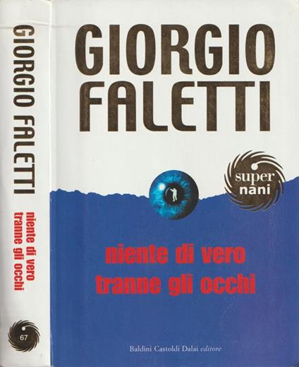 Niente di vero tranne gli occhi - Giorgio Faletti - copertina