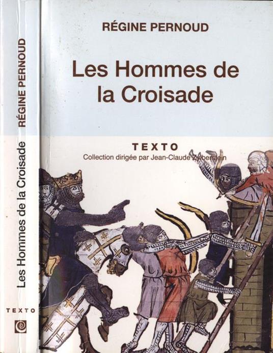 Les hommes da la Croisade - Régine Pernoud - copertina