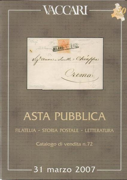Vaccari - Asta pubblica. Filatelia - Storia postale - letteratura - catalogo di vendita n. 71 31 marzo 2007 - copertina