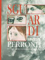 Sguardi. Personale di Mario Perrone