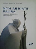 Non abbiate paura!. Il monumento a Giovanni Paolo II