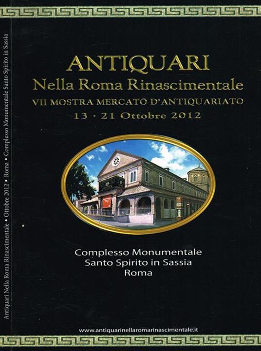 Antiquari Nella Roma Rinascimentale. Vii Mostra Mercato D'Antiquariato - copertina