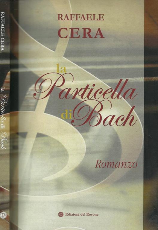 La particella di Bach - Raffaele Cera - copertina