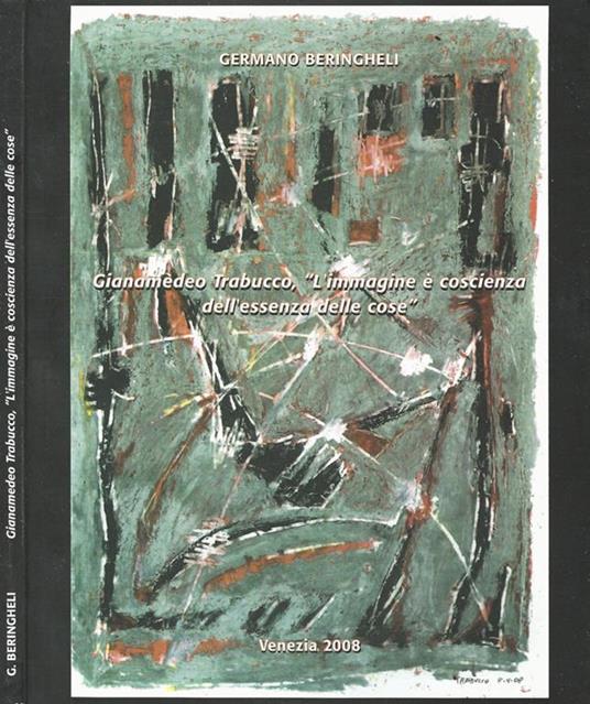 Gianamedeo Trabucco, "L'immagine è coscienza dell'essenza delle cose" - Germano Beringheli - copertina