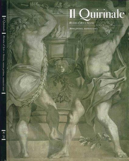 IL Quirinale. Rivista D'Arte E Storia Di: Segretariato Generale Della Presidenza Del Consiglio - copertina