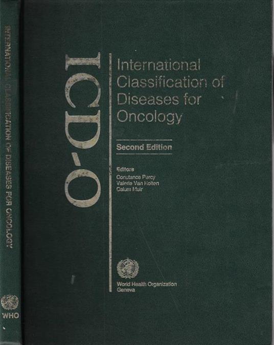 Icd-O International Classification Of Diseases For Oncology - Constance Percy - copertina