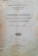 Chirurgia generale. Contribuzione clinica alla cura delle fratture col massaggio e colla mobilizzazione