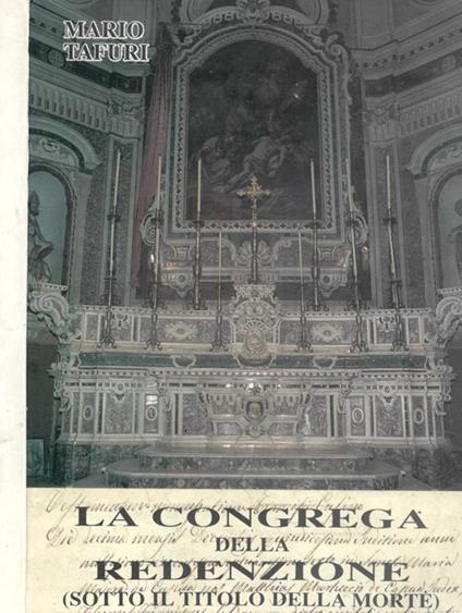La congrega della redenzione. Sotto il titolo della morte - Mario Tafuri - copertina